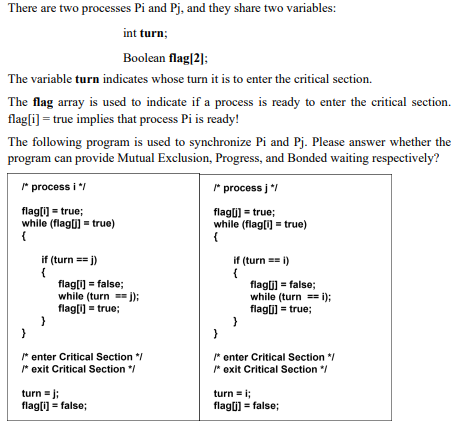 Solved There are two processes Pi and Pj, and they share two | Chegg.com