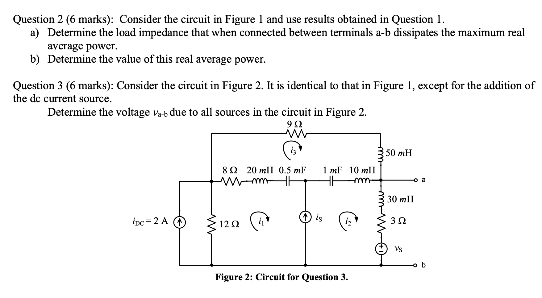 Question 2 (6 marks): Consider the circuit in Figure | Chegg.com