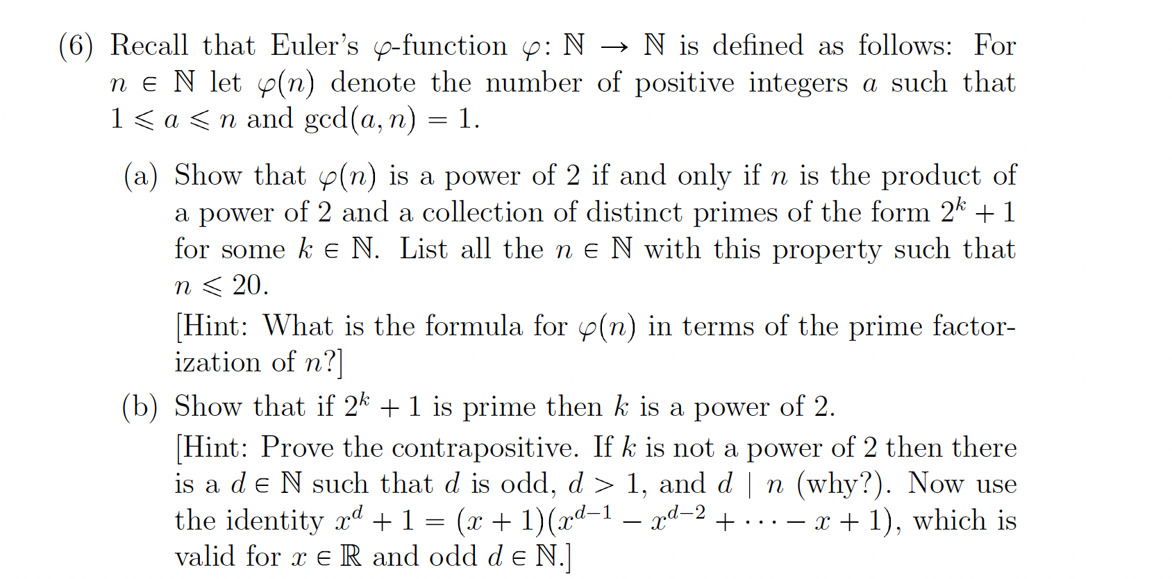 Solved 6) Recall That Euler's φ-function φ:N→N Is Defined As | Chegg.com