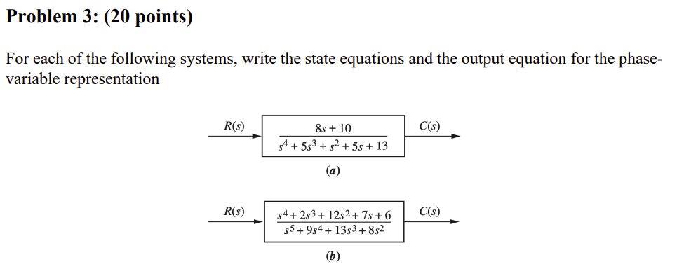 Solved Problem 3: (20 ﻿points)For each of the following | Chegg.com