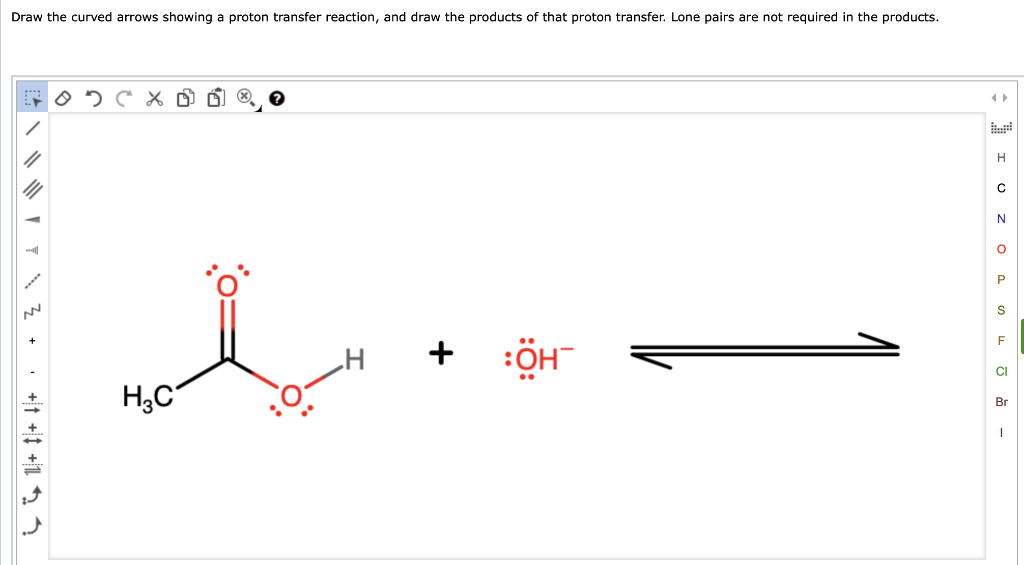 Solved Draw The Curved Arrows Showing A Proton Transfer