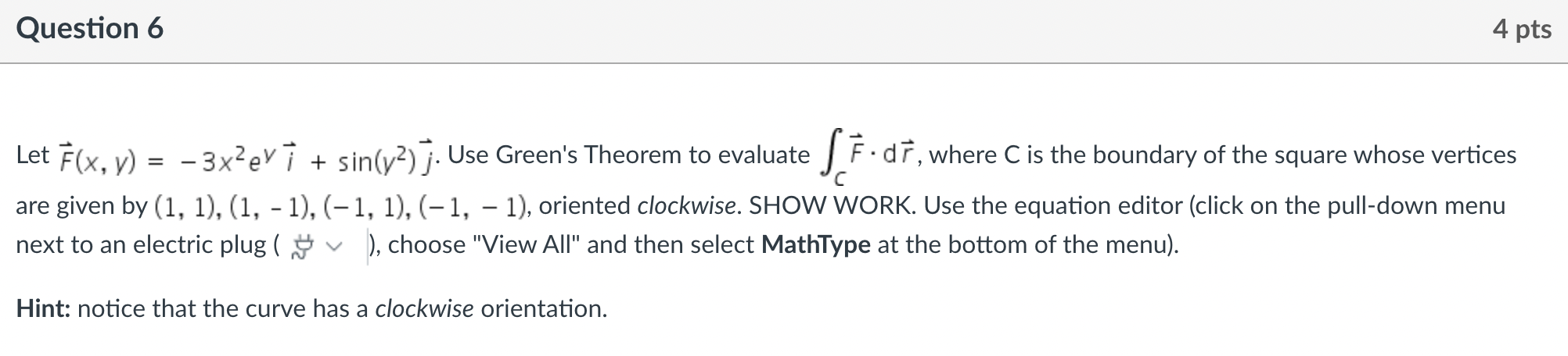 Solved Question 3 4 pts Let F(x, y, z) = 2 xyz i + (x2z+e%)] | Chegg.com