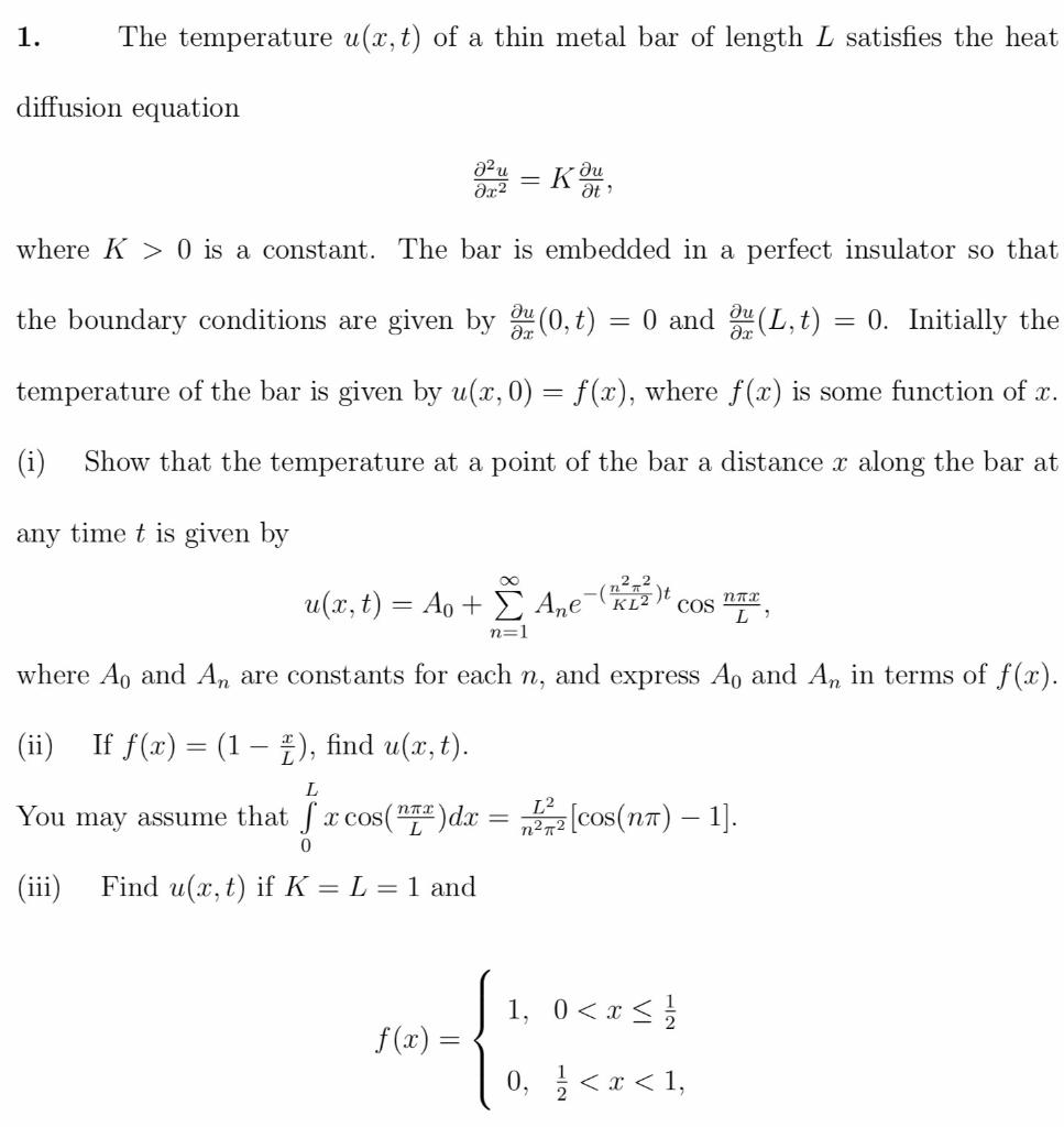 Solved 1. The Temperature U(x,t) Of A Thin Metal Bar Of | Chegg.com