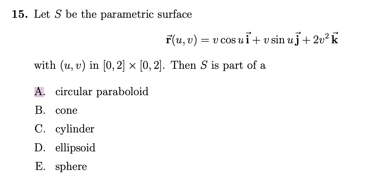 Solved 15 Let S Be The Parametric Surface V Cos Ui V Si Chegg Com