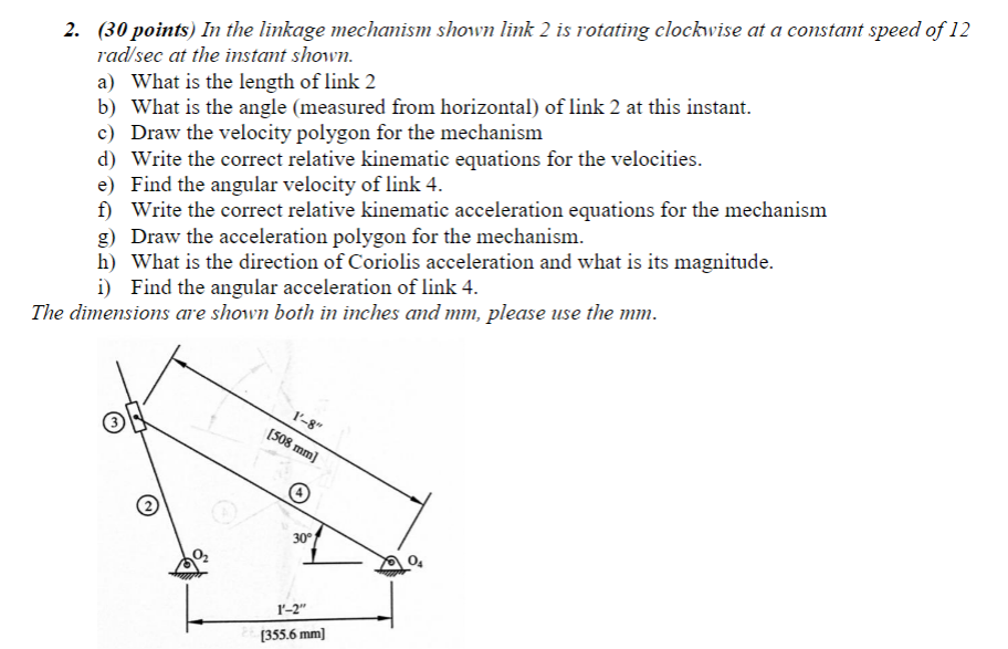 Solved 2. (30 Points) In The Linkage Mechanism Shown Link 2 | Chegg.com