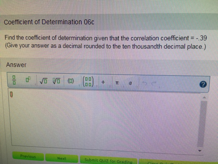 Solved Coefficient Of Determination 06c Find The Coefficient | Chegg.com