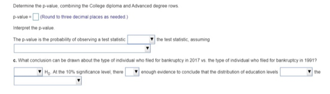 In 1991 , a study was conducted to determine the | Chegg.com