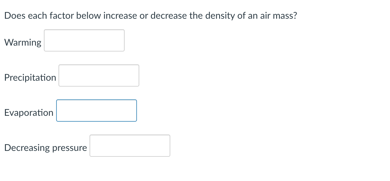 Solved Does each factor below increase or decrease the | Chegg.com