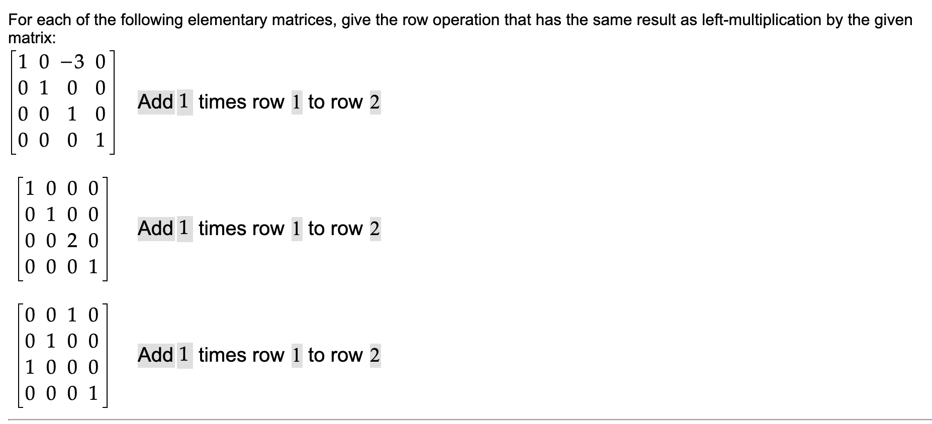 Solved For each of the following elementary matrices, give | Chegg.com