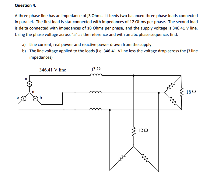 Solved Question 4. A three phase line has an impedance of j3 | Chegg.com