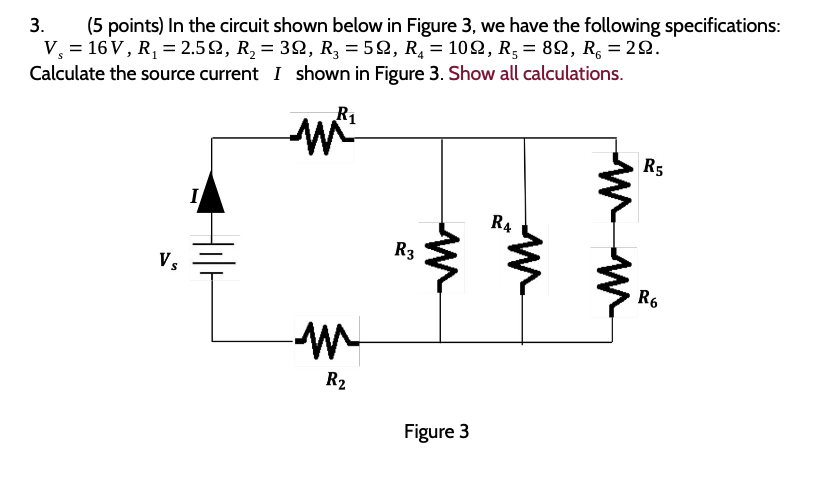 Solved 3. (5 points) In the circuit shown below in Figure 3, | Chegg.com
