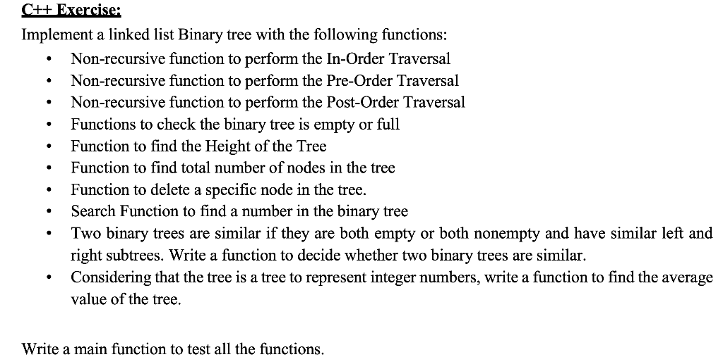 Solved • C++ Exercise: Implement a linked list Binary tree | Chegg.com
