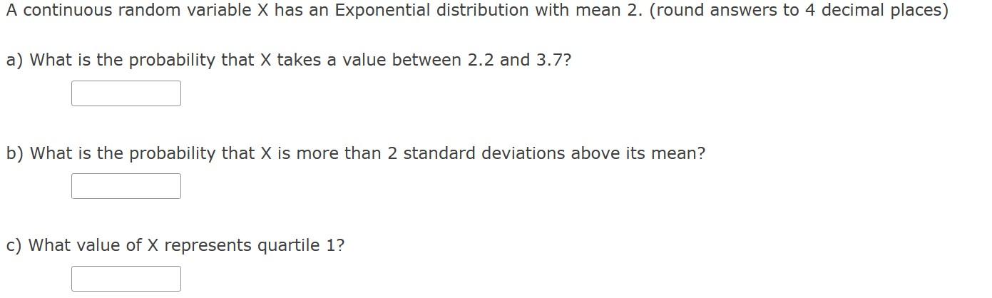Solved A continuous random variable X has an Exponential | Chegg.com