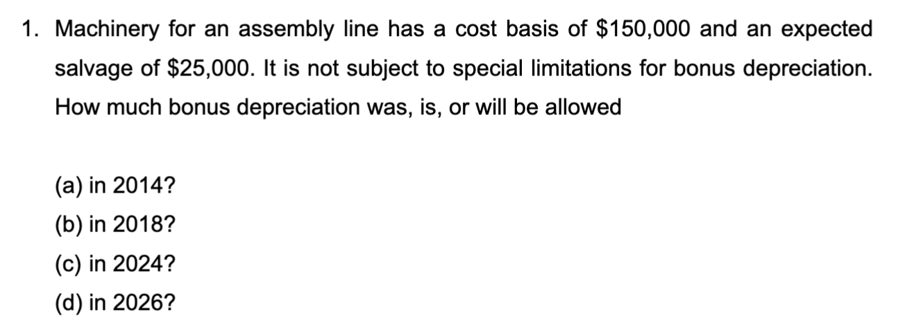 Solved 1. Machinery for an assembly line has a cost basis of | Chegg.com