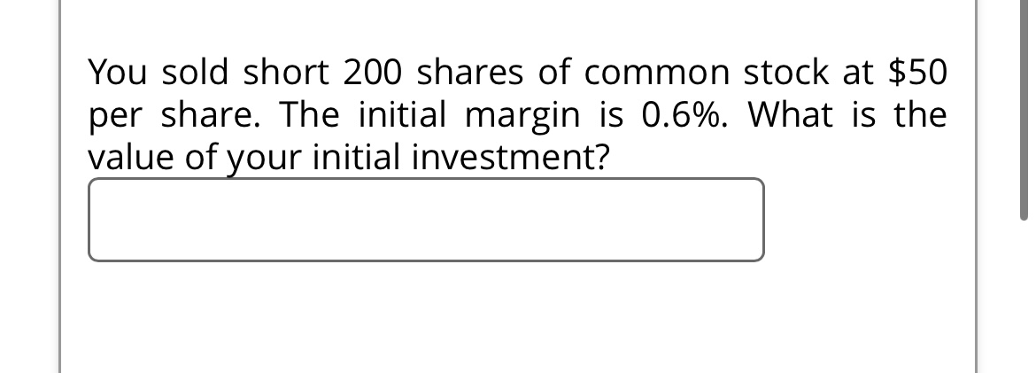 Solved You sold short 200 shares of common stock at $50 per | Chegg.com