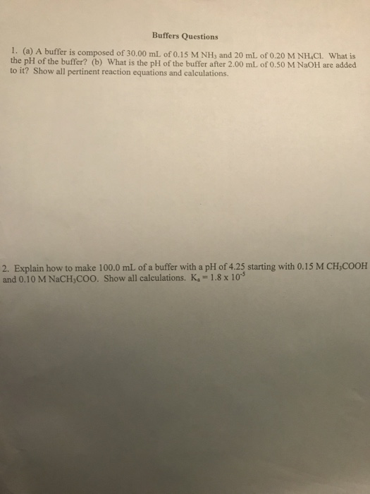 Solved Buffers Questions 1. (a) A buffer is composed of | Chegg.com