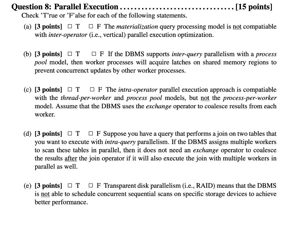 Question 8: Parallel Execution ............... | Chegg.com