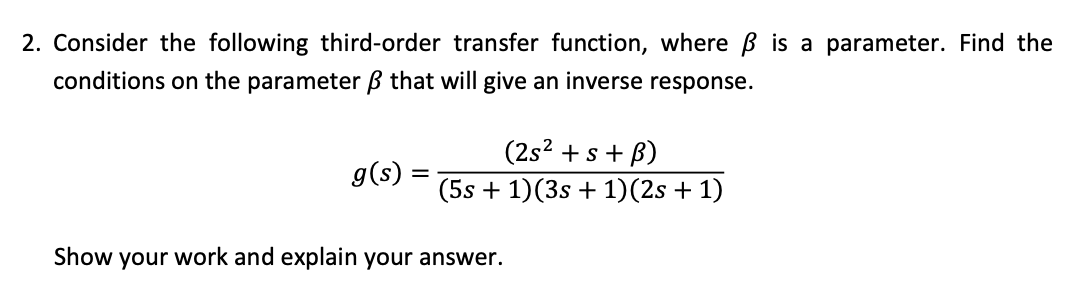 Solved 2. Consider the following third-order transfer | Chegg.com