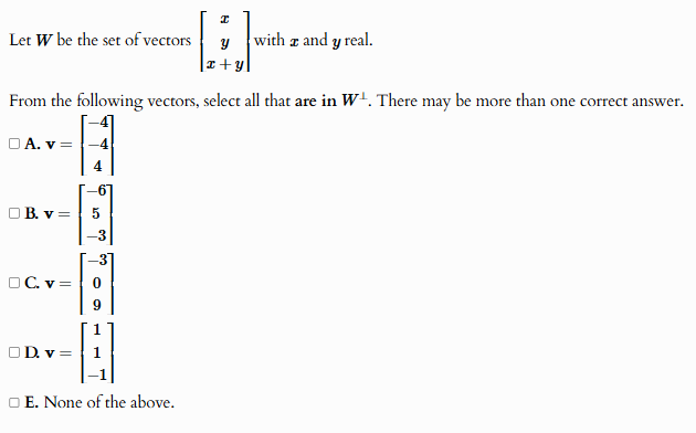 Solved Let W ﻿be the set of vectors [xyx+y] ﻿with x ﻿and y | Chegg.com