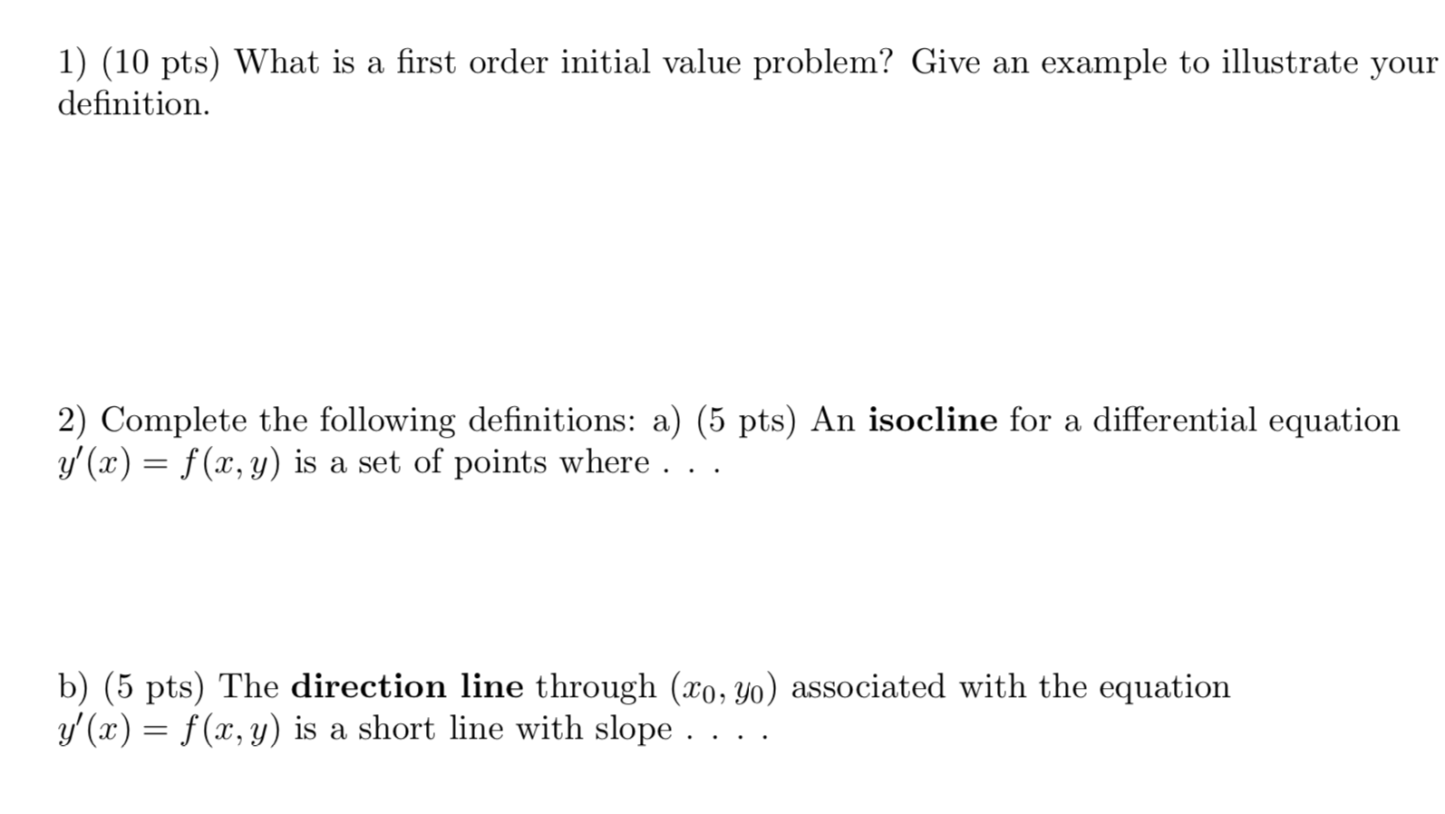 Solved 1) (10 pts) What is a first order initial value | Chegg.com