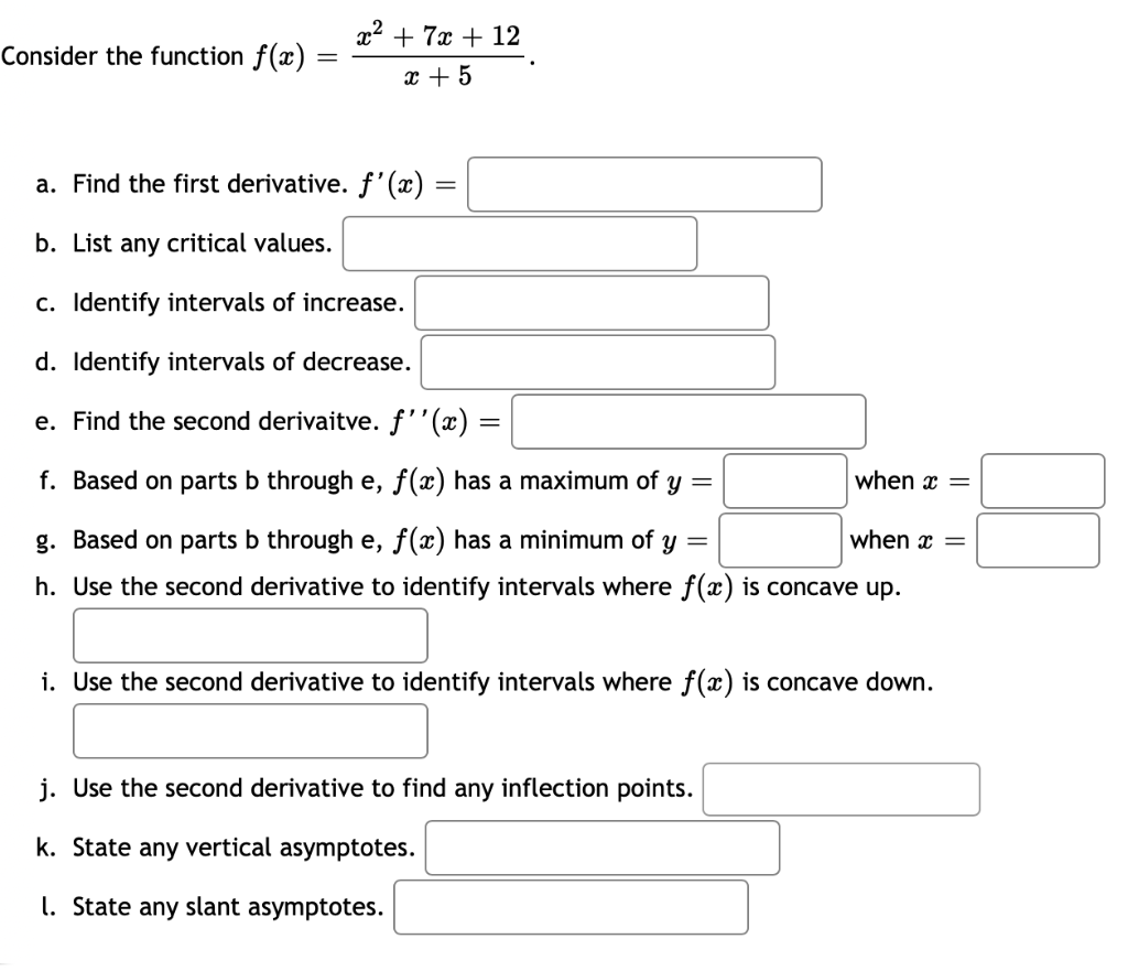 Solved Consider the function f(x) x² + 7x + 12 x + 5 a. Find | Chegg.com