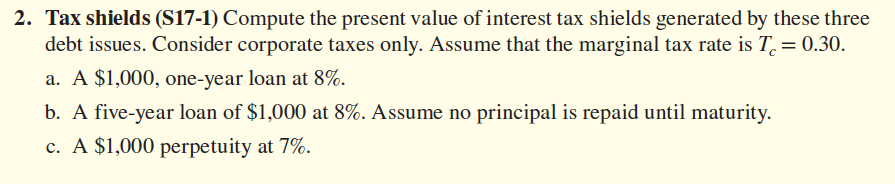 Solved Compute the present value of interest tax shields | Chegg.com