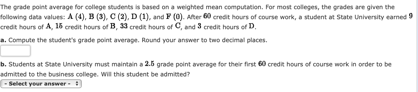 solved-the-grade-point-average-for-college-students-is-based-chegg