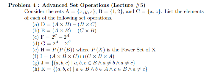 Solved Problem 4: Advanced Set Operations (Lecture \#5) | Chegg.com