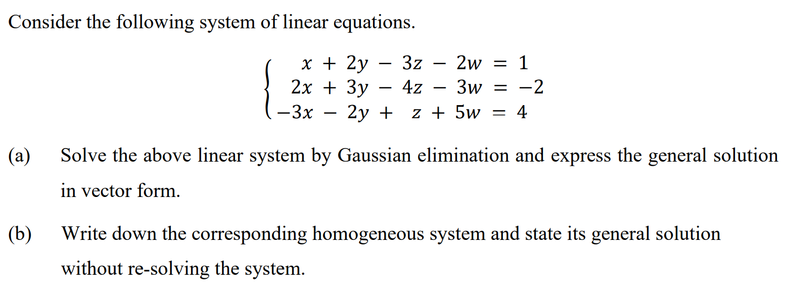 Solved Consider the following system of linear equations. | Chegg.com