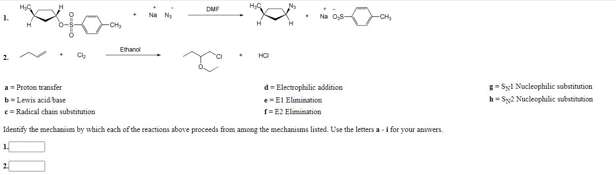 Solved H3C DMF HC N3 Na 1. N3 Na ogs- CH3 -CH3 Ethanol 2. | Chegg.com