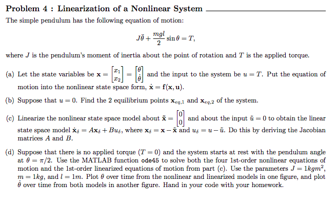 Problem 4 : Linearization Of A Nonlinear System The | Chegg.com