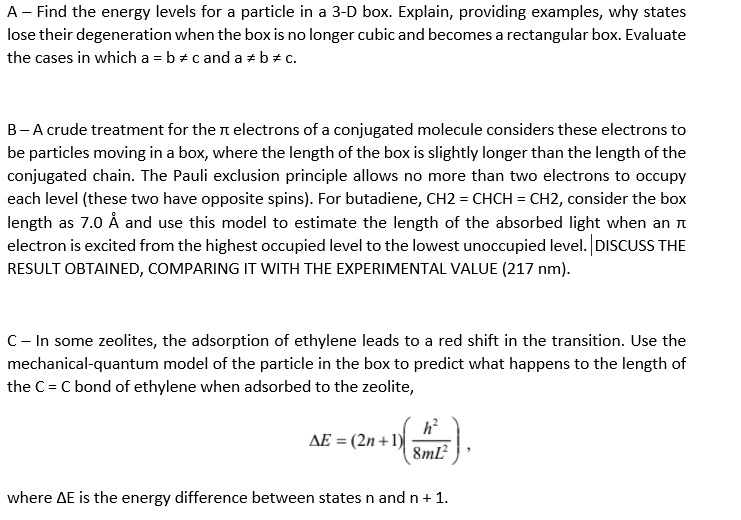 Solved A - Find the energy levels for a particle in a 3-D | Chegg.com