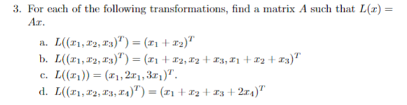 Solved 3. For each of the following transformations, find a | Chegg.com