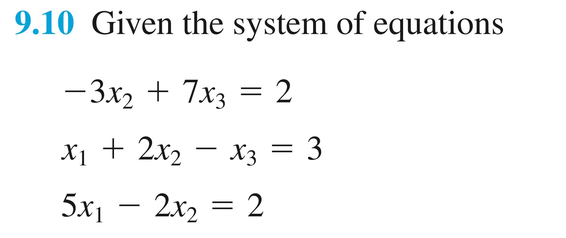 Solved (c) Use Gauss elimination with partial pivoting to | Chegg.com