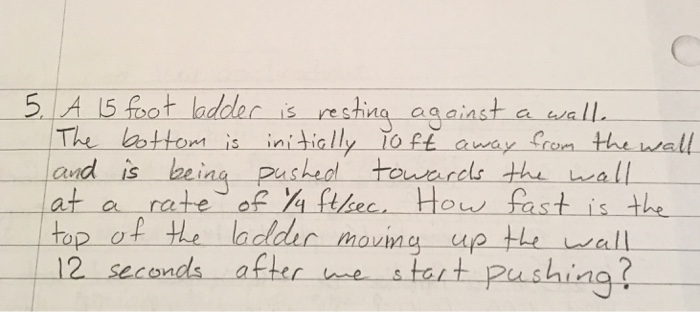 Solved A 15 foot ladder is resting against a wall. The | Chegg.com