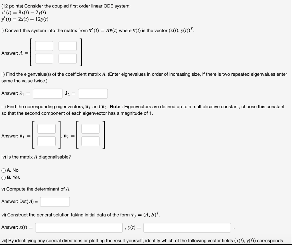 Solved (12 points) Consider the coupled first order linear | Chegg.com