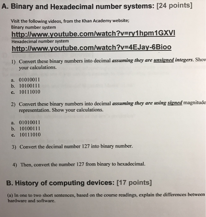 Solved A. Binary and Hexadecimal number systems: [24 points] | Chegg.com