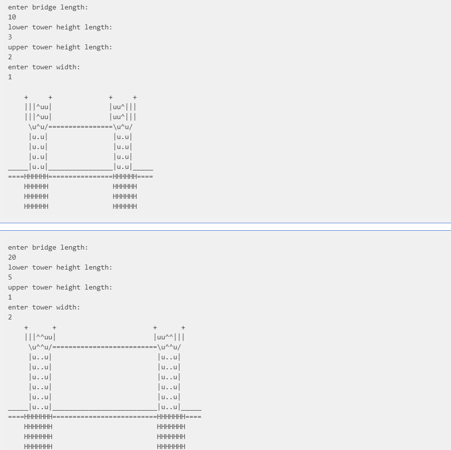 Solved Tower Bridge In this program, you will print out | Chegg.com