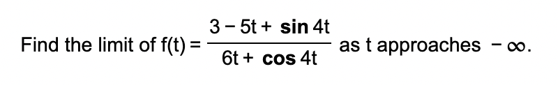 Solved f(t)=6t+cos4t3−5t+sin4t | Chegg.com