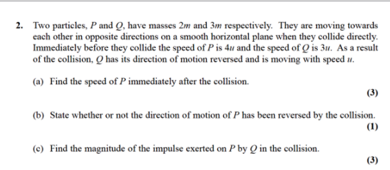 Solved 2. Two Particles, P And Q, Have Masses 2m And 3m | Chegg.com