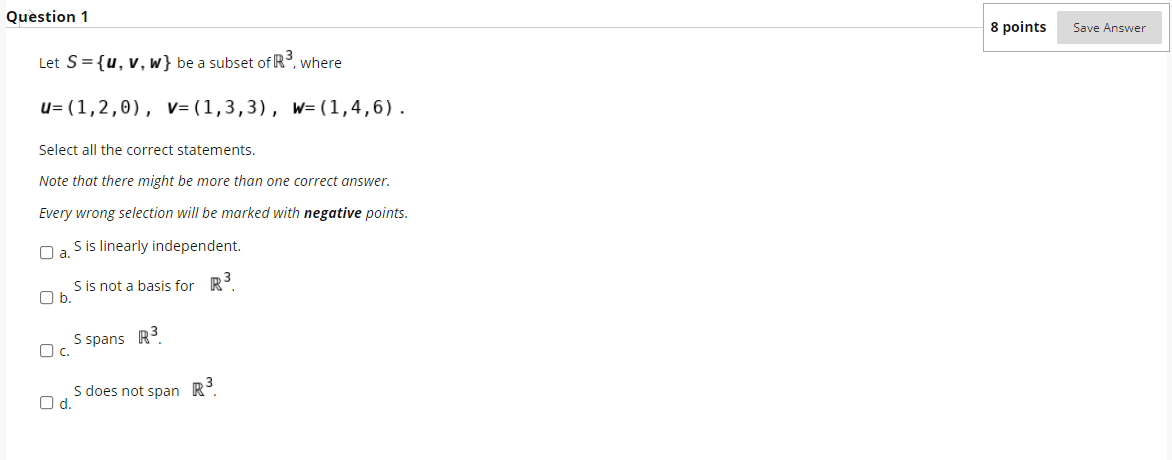 Solved Question 1 8 points Save Answer Let S={u, V, W} be a | Chegg.com
