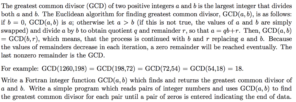 The greatest common divisor (GCD) of two positive | Chegg.com