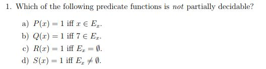 Solved 1. Which of the following predicate functions is not | Chegg.com