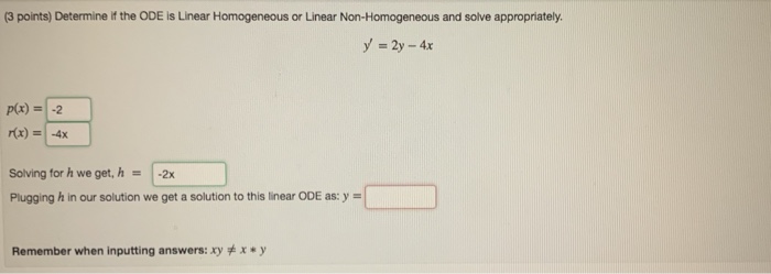 Solved (3 points) Determine if the ODE is Linear Homogeneous | Chegg.com