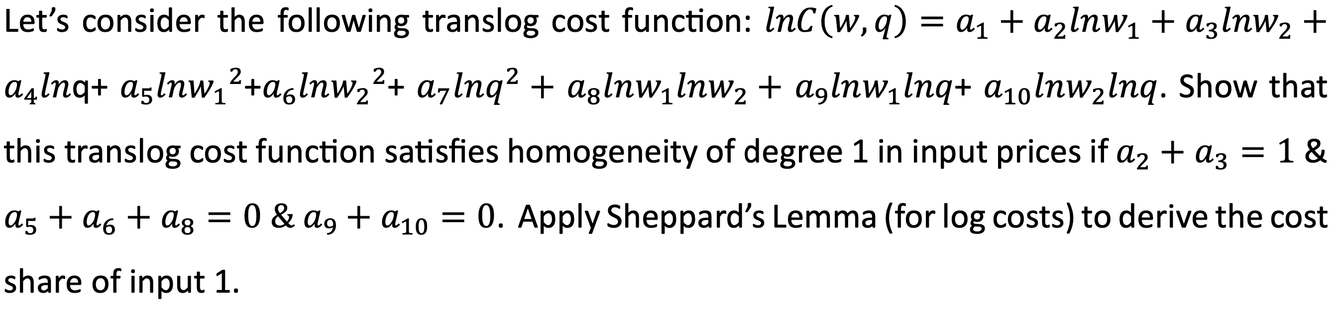 Solved Let's consider the following translog cost function