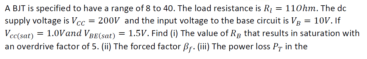 Solved A BJT is specified to have a range of 8 to 40 . The | Chegg.com