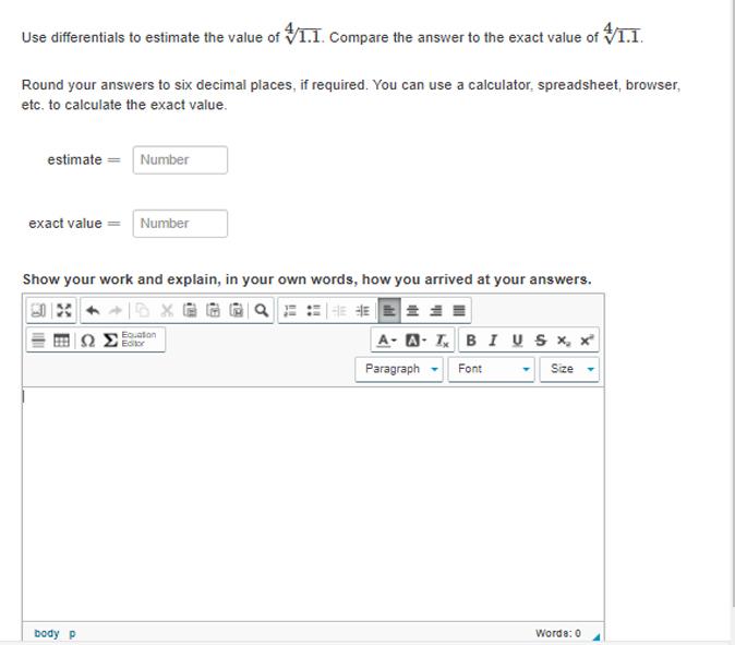 Solved Use differentials to estimate the value of 1.1.