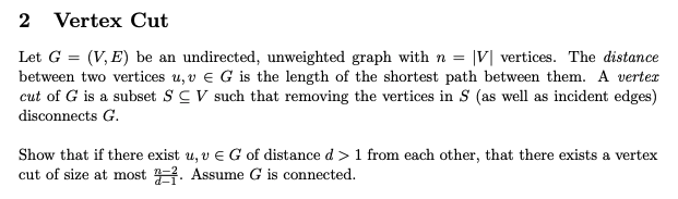 Solved Vertex Cut Let G V E Be An Undirected Unweig Chegg Com