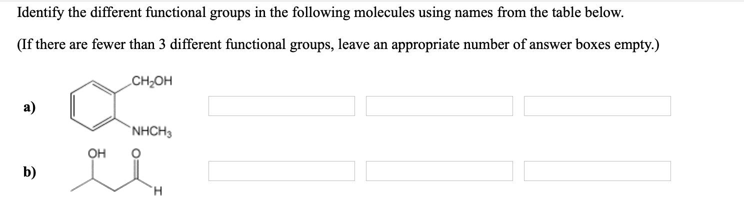 Solved Identify the different functional groups in the | Chegg.com