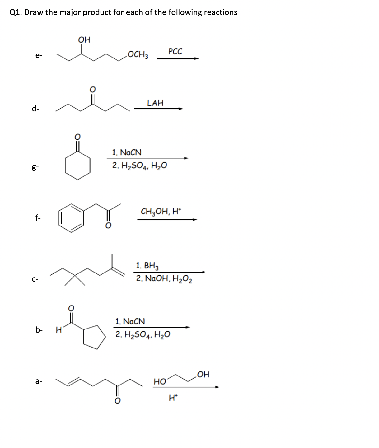 Solved Q1. Draw the major product for each of the following | Chegg.com